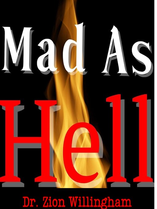 Title details for Mad As Hell by Zion Willingham - Wait list